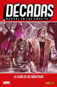 MARVEL EN LOS AÑOS 70. LA LEGION DE LOS