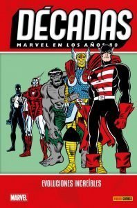MARVEL EN LOS AÑOS 80. EVOLUCIONES INCRE