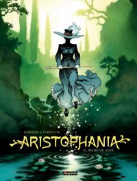 Aristophania 1. El Reino de Azur