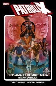 PATRULLA-X: DIOS AMA, EL HOMBRE MATA VER