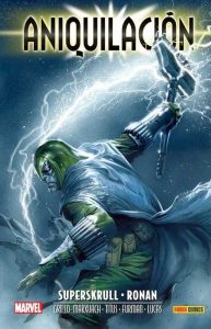 ANIQUILACIÓN SAGA 3. SUPERSKRULL - RONAN