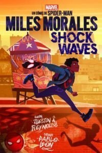Marvel Scholastic. Miles Morales: Shock Waves