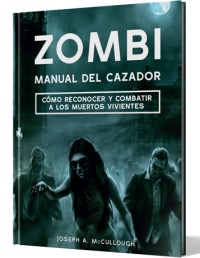 ZOMBI: MANUAL DEL CAZADOR