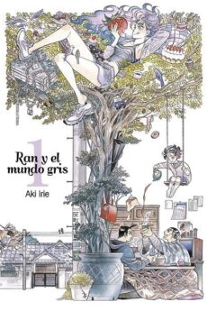 RAN Y EL MUNDO GRIS - VOL 1