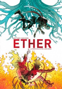 ETHER 01 - LA MUERTE DE LA ÚLTIMA LLAMA DORADA