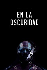 EN LA OSCURIDAD