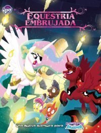 AVENTURAS EN EQUESTRIA: EQUESTRIA EMBRUJADA