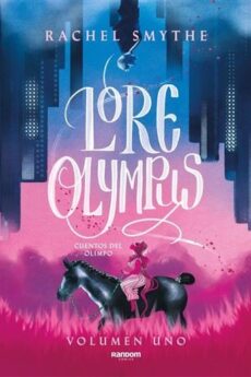 LORE OLYMPUS 01 (edición en español) Cuentos del Olimpo