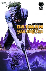 BATMAN: LA MALDICION DEL CABALLERO BLANC