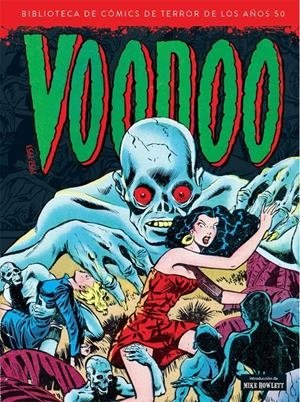 VOODOO 1952 - 1953 (BIBLIOTECA DE COMICS DE TERROR