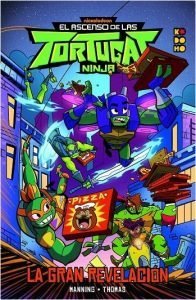 EL ASCENSO DE LAS TORTUGAS NINJA 02 - LA GRAN REVELACIÓN
