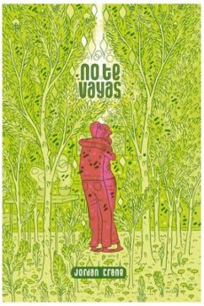 NO TE VAYAS