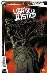ESTADO FUTURO: LIGA DE LA JUSTICIA OSCUR