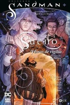 UNIVERSO SANDMAN: EL SUE?O - HORAS DE VI