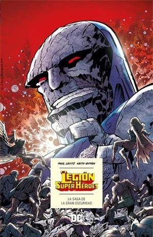 LEGIÓN DE SUPERHEROES, LA SAGA DE LA GRAN OSCURIDAD (DC ICONS)