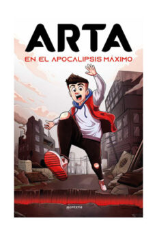 ARTA EN EL APOCALIPSIS MAXIMO (ARTA GAME 01)