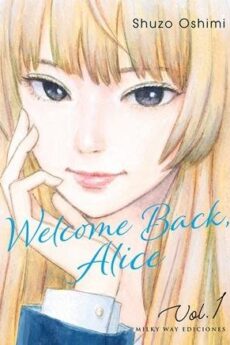 Welcome back, Alice, VOL.1