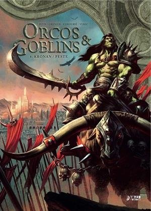 ORCOS Y GOBLINS 06 KRONAN PESTE