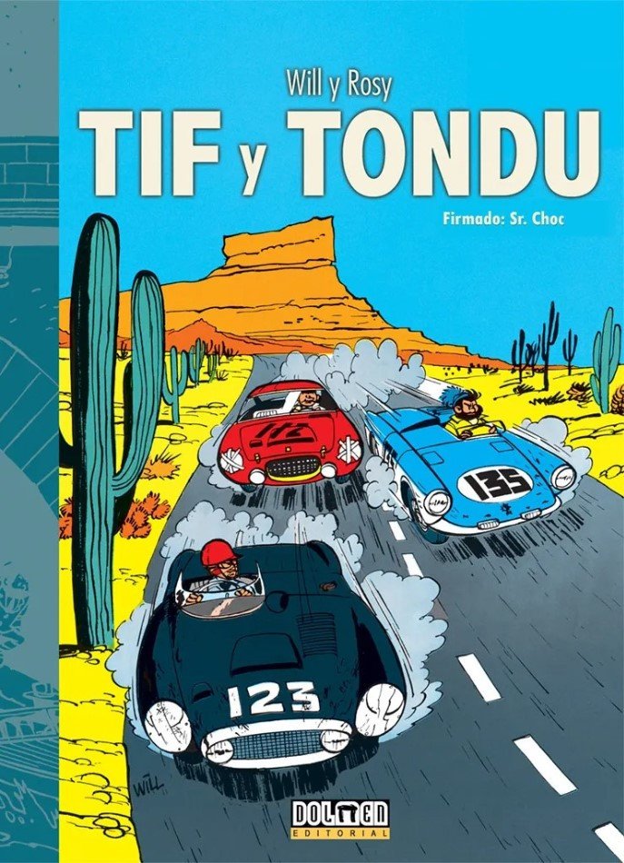 Tif y Tondu 06. Firmado: Sr. Choc
