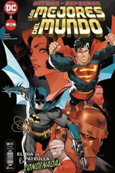 Batman Superman  Los mejores del mundo n?m. 02