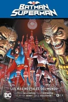 Batman Superman vol. 04 Los m?s mortales del mund