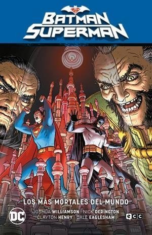 Batman Superman vol. 04 Los m?s mortales del mund