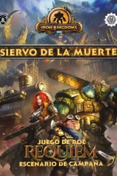 Iron Kingdoms (Edicion siervo de guerra)