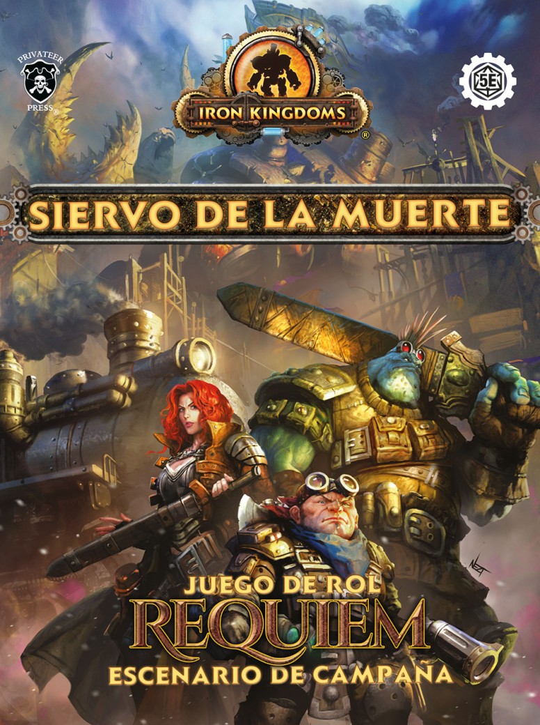 Iron Kingdoms (Edicion siervo de guerra)