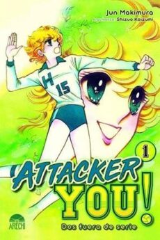 Attacker You! Dos fuera de serie 01