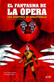 Una aventura de rouletabille : el fantasma de la opera