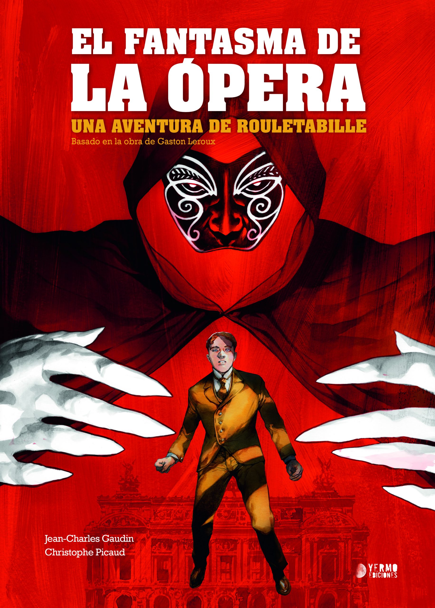 Una aventura de rouletabille : el fantasma de la opera