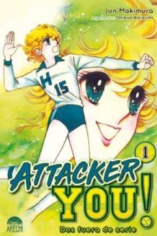Attacker You! Dos fuera de serie 03