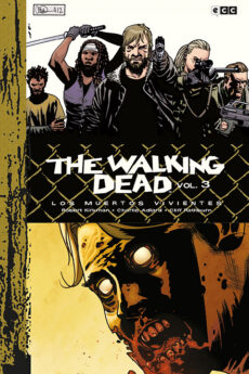 The Walking Dead (Los muertos vivientes) vol. 03 de 9 (Edición Deluxe)