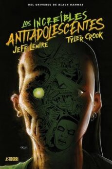 LOS INCREIBLES ANTIADOLESCENTES