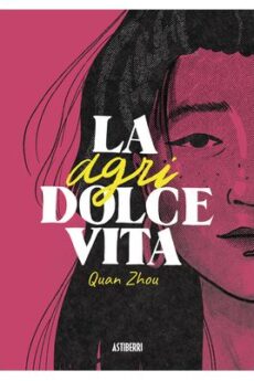 La Agridolce Vita