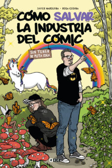 Cómo salvar la industria del cómic sin tener ni puta idea