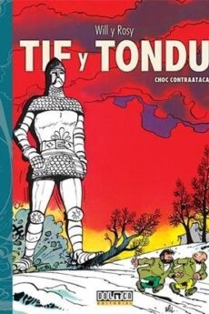 TIF Y TONDU 07. CHOC CONTRAATACA