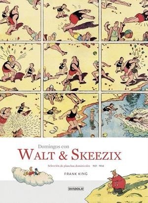DOMINGOS CON WALT Y SKEEZIX. SELECCION DE PLANCHAS DOMINICALES DE GASOLINE ALLEY 1921-1934