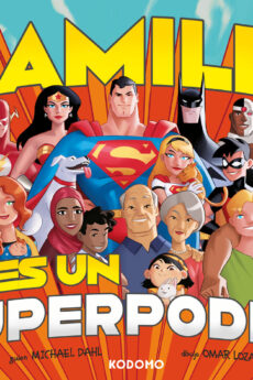 La familia es un superpoder