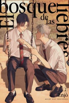 El bosque de las liebres, VOL. 2