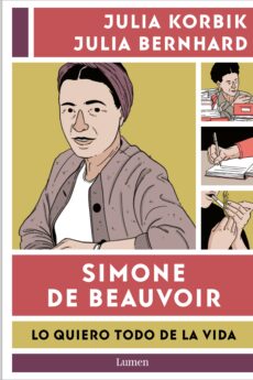 SIMONE DE BEAUVOIR.QUIERO TODO DE LA VIDA