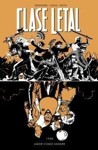 CLASE LETAL 07 - AMOR COMO SANGRE