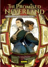 THE PROMISED NEVERLAND (NOVELA) - LA BALADA DE LOS RECUERDOS DE LAS MADRES