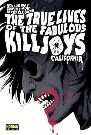 THE TRUE LIVES OF THE FABULOUS KILLJOYS