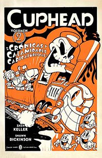 CUPHEAD 02 - CRÓNICAS Y CALAMIDADES CARICATURESCAS
