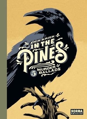 IN THE PINES, 5 MURDER BALLADS
