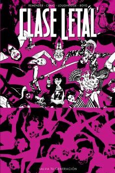 CLASE LETAL 10. SALVA TU GENERACION