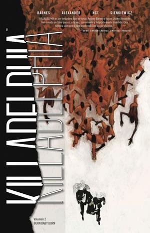 Killadelphia 02: Burn baby burn