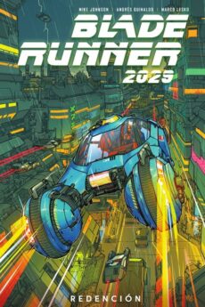 BLADE RUNNER 2029 03 - REDENCION