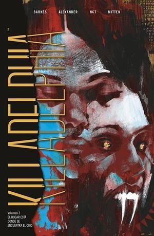 Killadelphia 03: EL hogar esta donnde se encuentra
